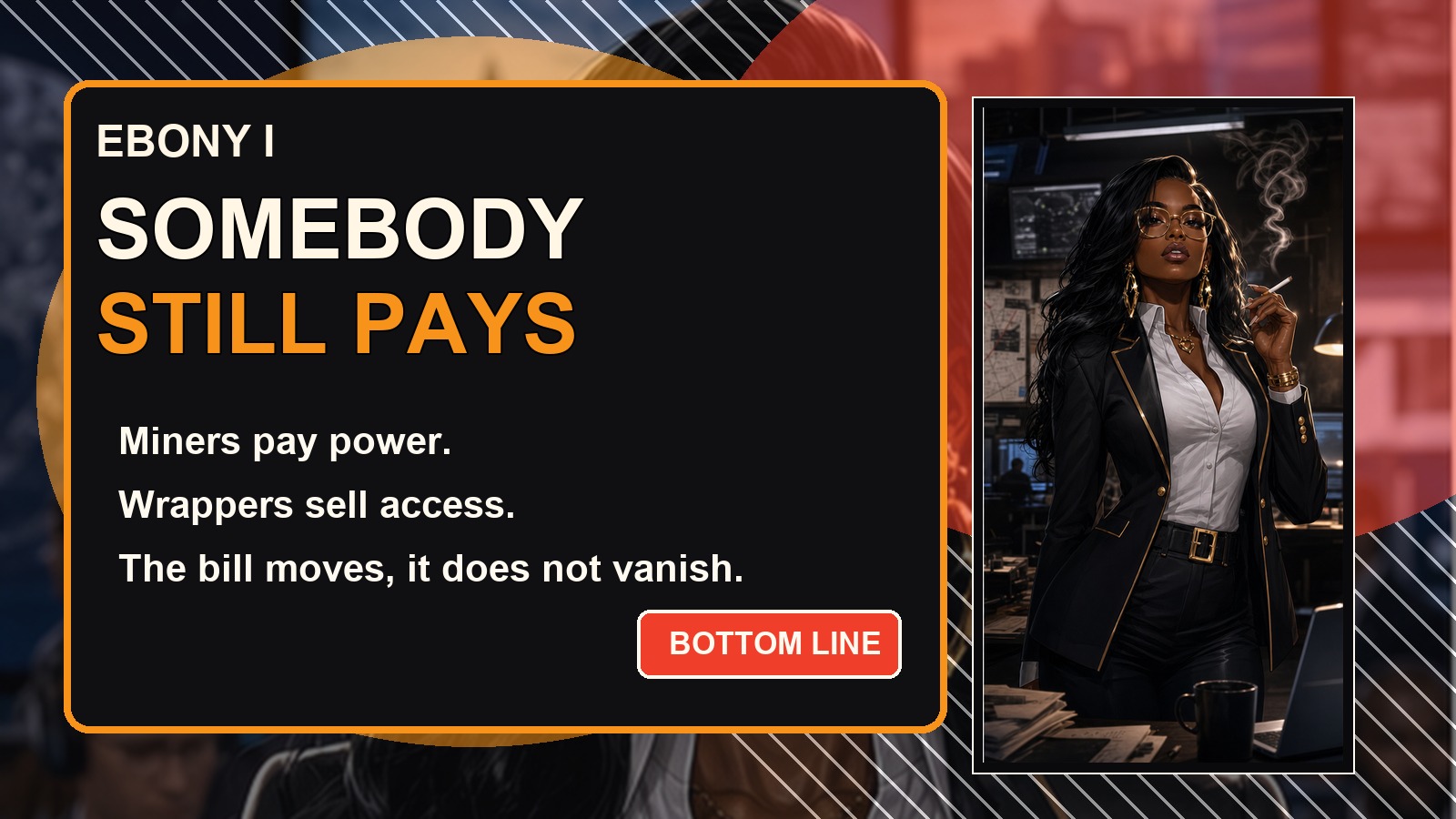 Ebony I at the money desk comparing miner costs with Wall Street Bitcoin exposure wrappers and capital-market claims.